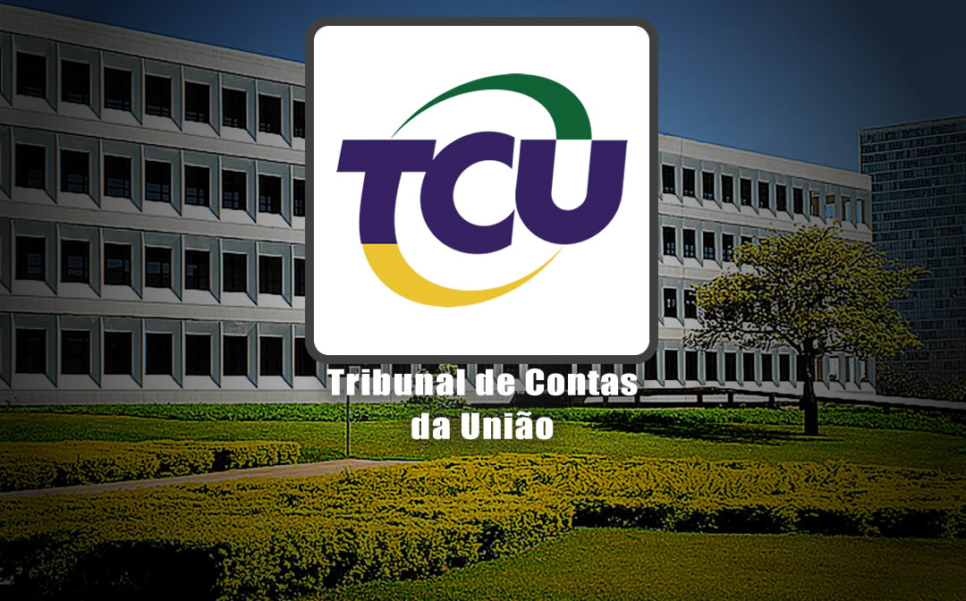 Concurso TCU Edital Publicado! Banca FGV – Vagas, Remuneração, Escolaridade e Cursos